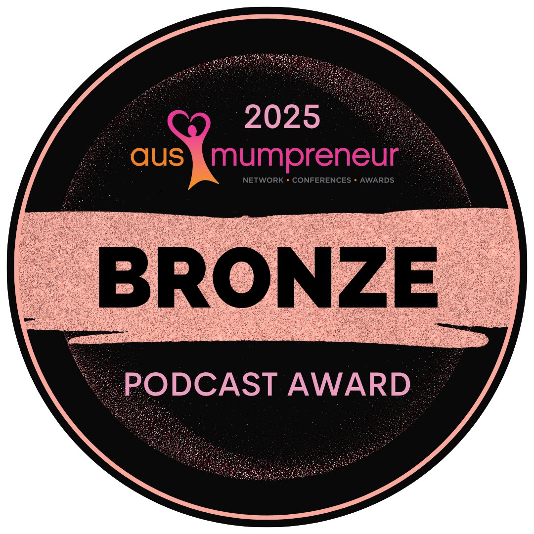 Mumpreneur - Podcast of the Year Award
